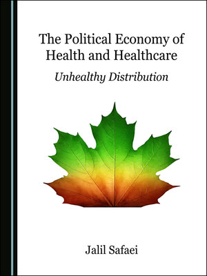 cover image of The Political Economy of Health and Healthcare